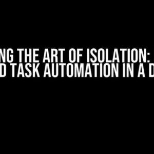 Mastering the Art of Isolation: Git_sync and Task Automation in a DAG